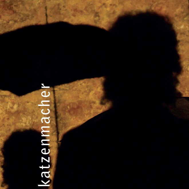 KATZENMACHER | CAMPAGNA SPETTACOLII