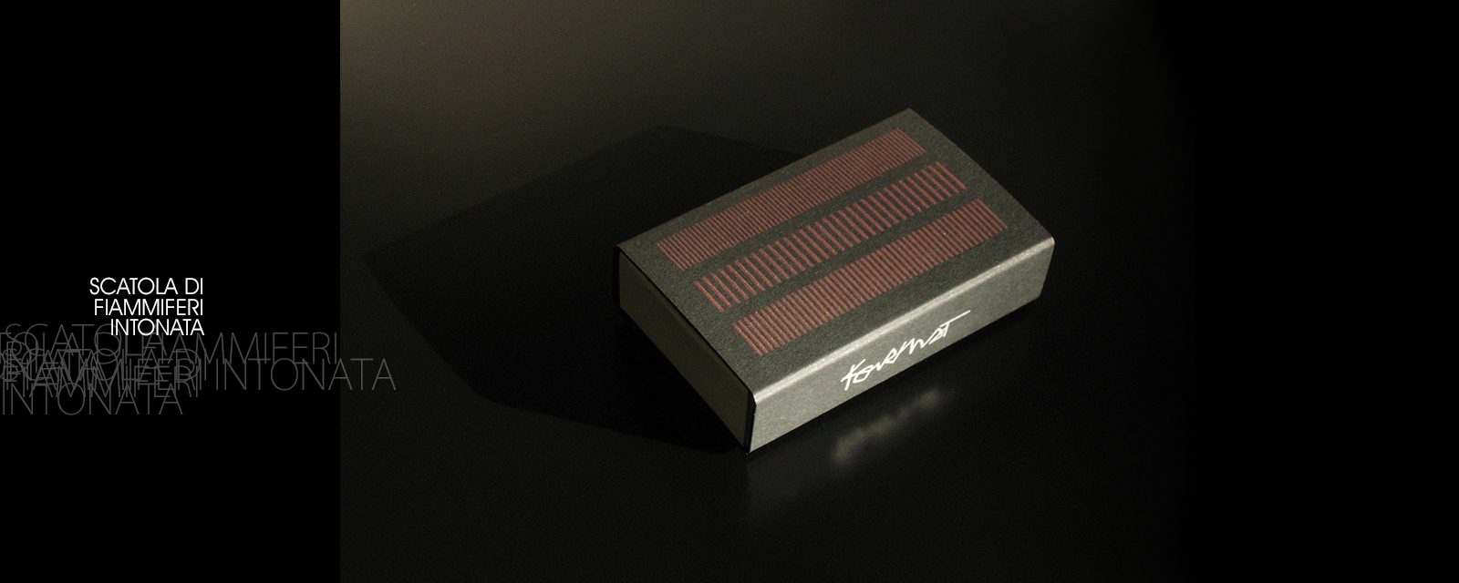 SCATOLA DI FIAMMIFERI INTONATA
